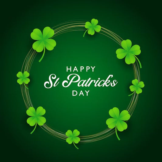 Happy St. Patrick's Day to Our Amazing Customers!